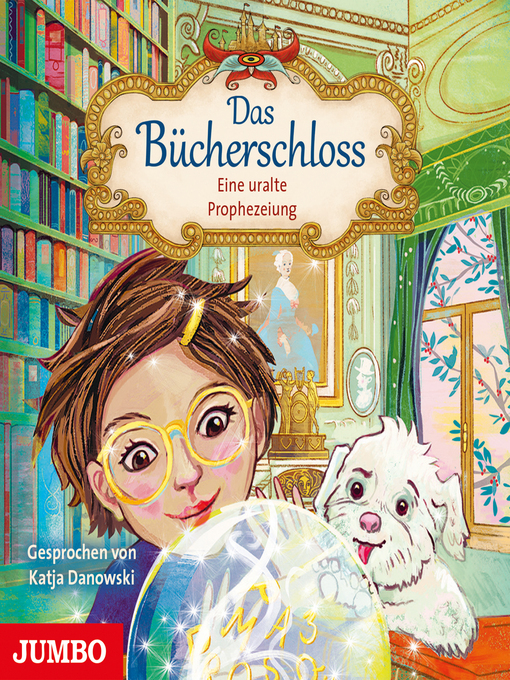 Title details for Das Bücherschloss. Eine uralte Prophezeiung [Band 3] by Barbara Rose - Available